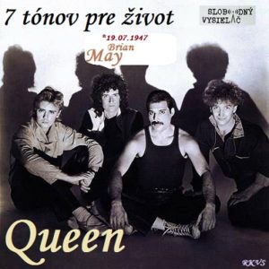 7 tónov pre život…Queen