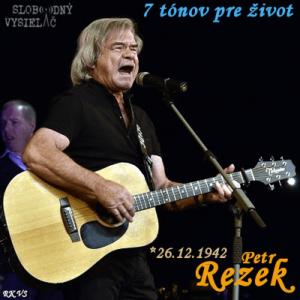 7 tónov pre život…Petr Rezek