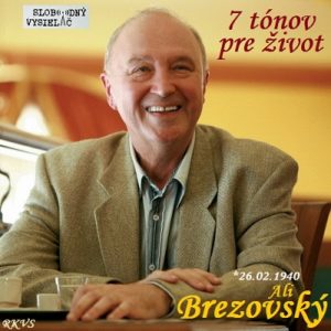 7 tónov pre život…Ali Brezovský