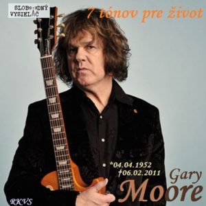 7 tónov pre život…Gary Moore