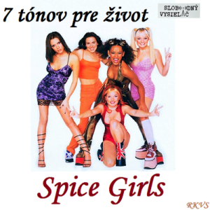 7 tónov pre život…Spice Girls