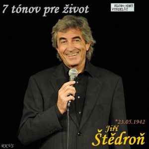 7 tónov pre život…Jiří Štědroň