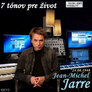 7 tónov pre život…Jean-Michel Jarre