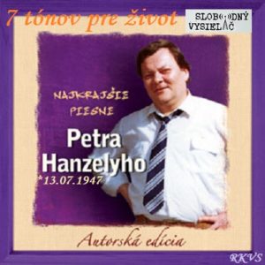 7 tónov pre život…Peter Hanzely