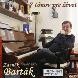 7 tónov pre život…Zdeněk Barták ml.