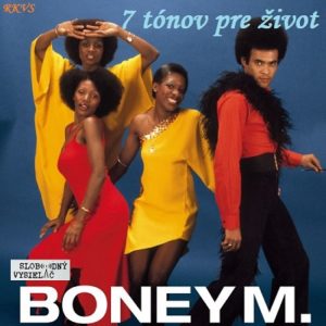 7 tónov pre život…Boney M