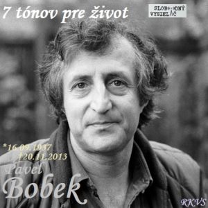 7 tónov pre život…Pavel Bobek