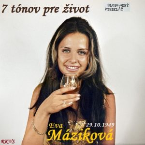 7 tónov pre život…Eva Máziková