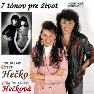 7 tónov pre život…Júlia & Peter Hečkovci