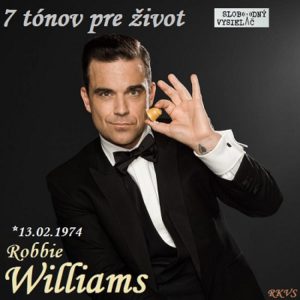 7 tónov pre život…Robbie Williams