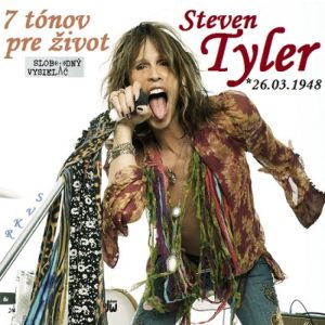 7 tónov pre život…Steven Tyler