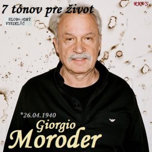 7 tónov pre život…Giorgio Moroder