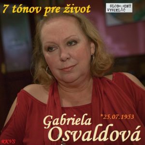 7 tónov pre život…Gabriela Osvaldová
