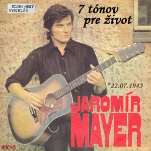 7 tónov pre život…Jaromír Mayer