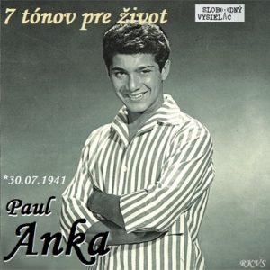 7 tónov pre život…Paul Anka