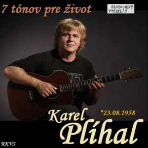 7 tónov pre život…Karel Plíhal