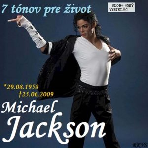 7 tónov pre život…Michael Jackson