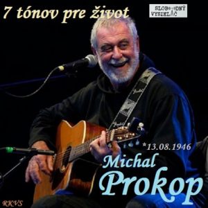 7 tónov pre život…Michal Prokop