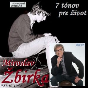 7 tónov pre život…Miroslav Žbirka
