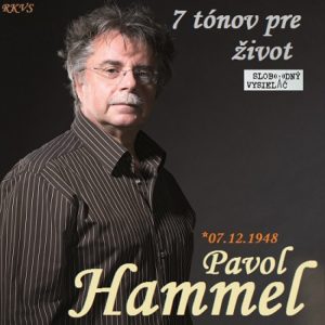 7 tónov pre život…Pavol Hammel