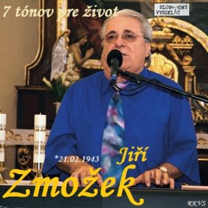 7 tónov pre život…Jiří Zmožek