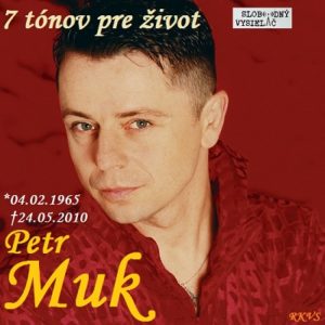 7 tónov pre život…Petr Muk
