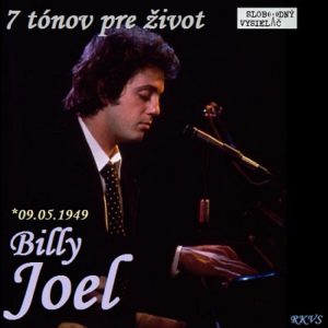 7 tónov pre život…Billy Joel