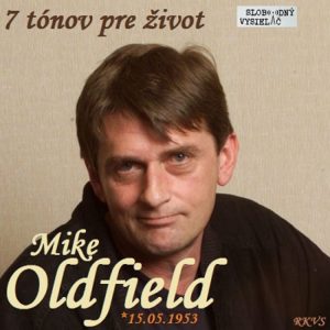 7 tónov pre život…Mike Oldfield