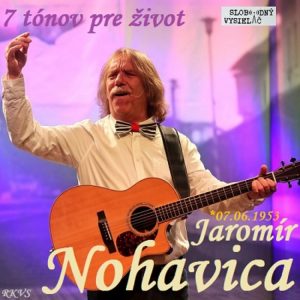 7 tónov pre život…Jaromír Nohavica