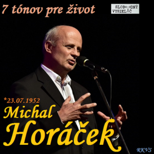 7 tónov pre život…Michal Horáček