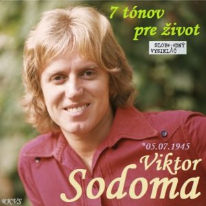 7 tónov pre život…Viktor Sodoma