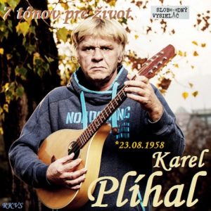 7 tónov pre život…Karel Plíhal