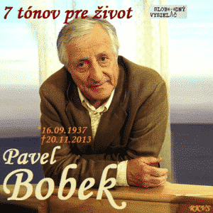 7 tónov pre život…Pavel Bobek