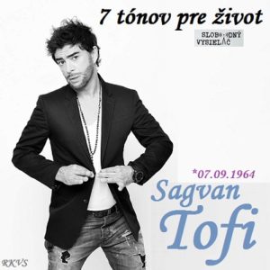 7 tónov pre život…Sagvan Tofi