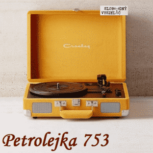 Petrolejka 753 (repríza)