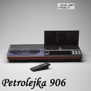 Petrolejka 906 (repríza)
