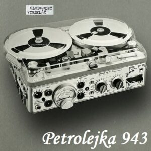 Petrolejka 943 (repríza)